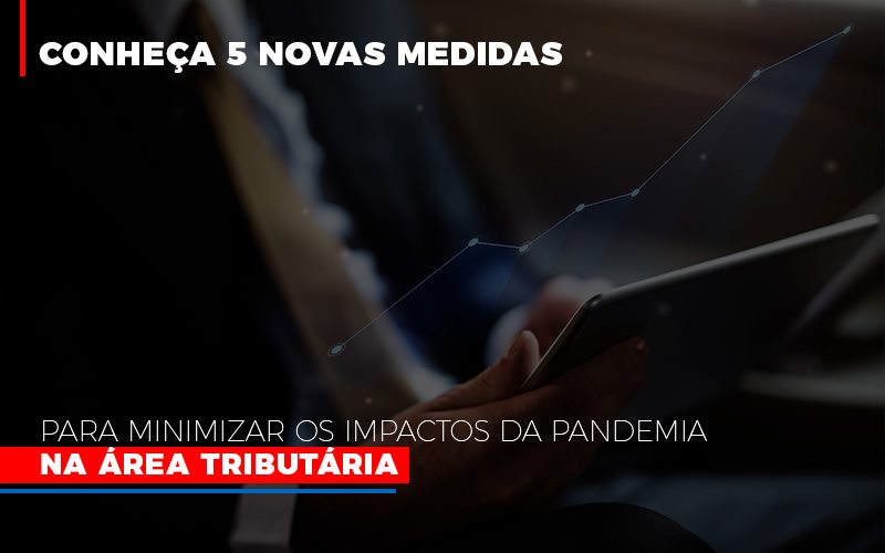 Medidas Para Minimizar Os Impactos Da Pandemia Na Area Tributaria - Snagel Contábil