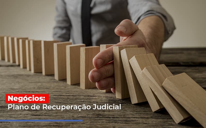 Negocios Plano De Recuperacao Judicial - Snagel Contábil