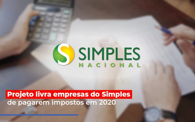 Projeto Livra Empresa Do Simples De Pagarem Post Contabilidade No Itaim Paulista Sp | Abcon Contabilidade - Snagel Contábil