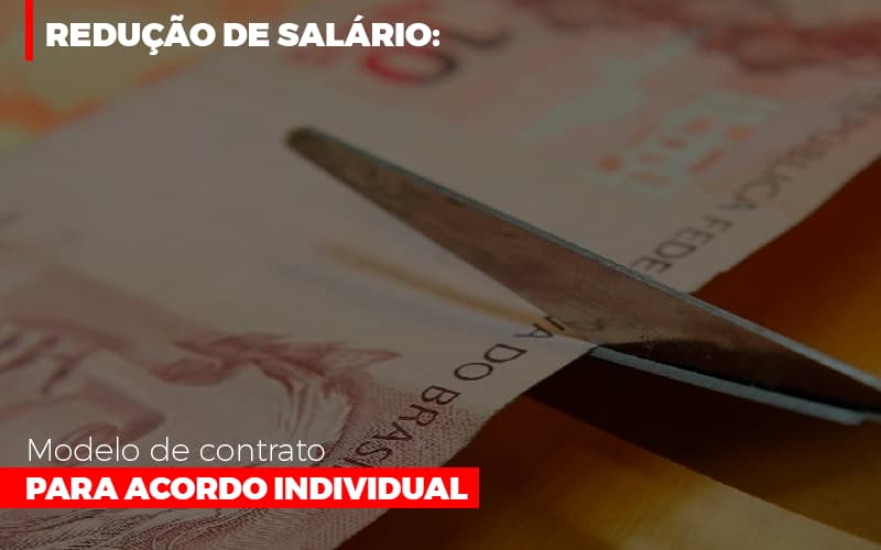 Reducao De Salario Modelo De Contrato Para Acordo Individual - Snagel Contábil
