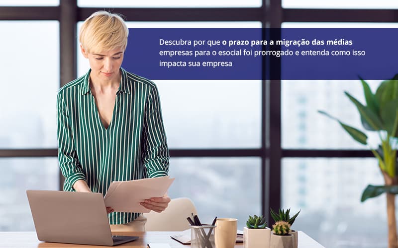 Esocial Prazo Prorrogado Atencao Para Cadastrar A Sua Empresa - Snagel Contábil