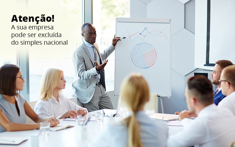 Exclusao Do Simples Nacional Ligue O Alerta Na Sua Empresa - Snagel Contábil