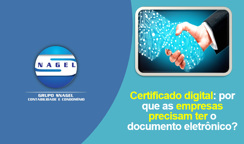 10 Noticia Certificado Digital Snagel Contábil - Snagel Contábil